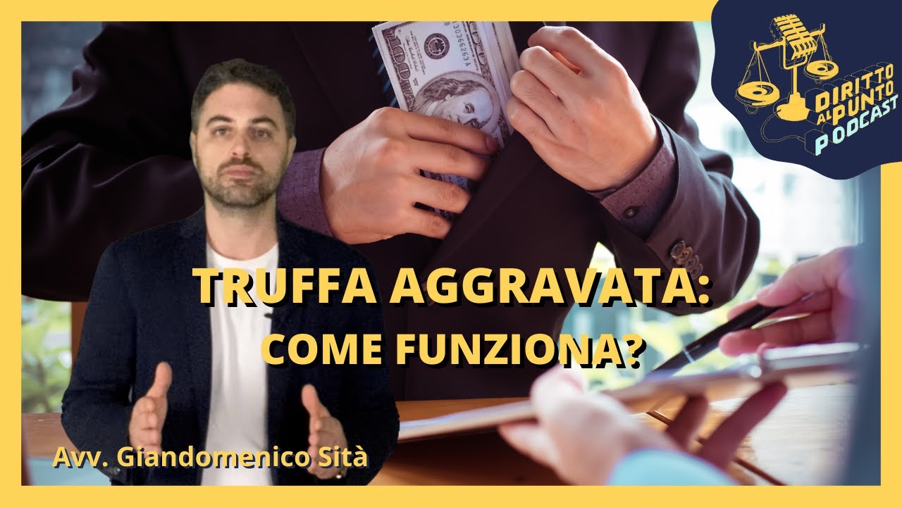 Truffa Aggravata. Come Funziona?