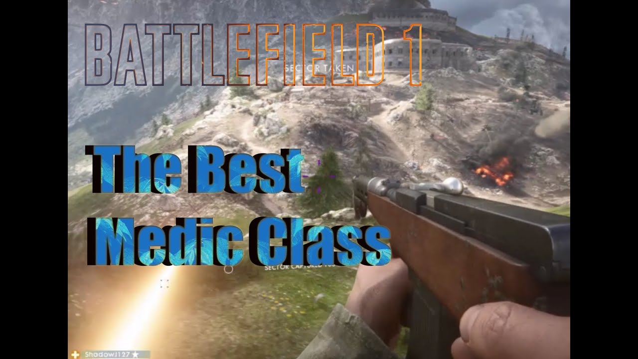 BEST MEDIC WEAPON | Battlefield 1