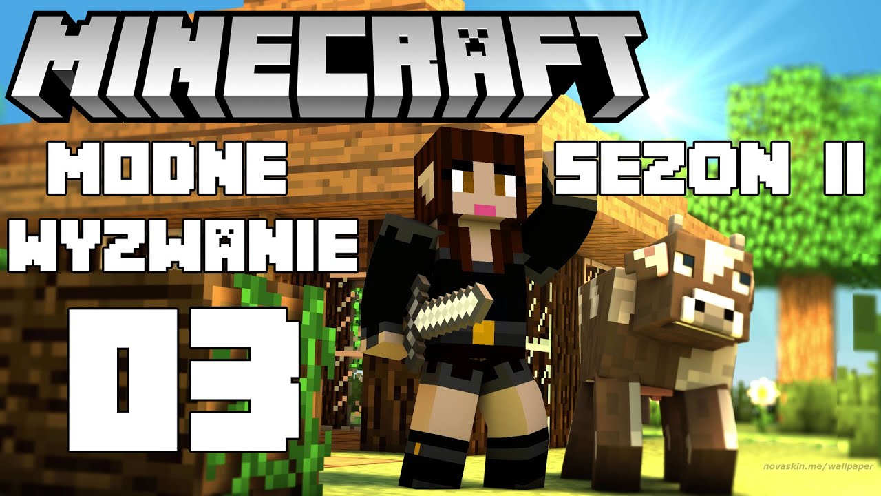 Minecraft Modne wyzwanie Sezon II #03 - Wioska i wrogi obóz