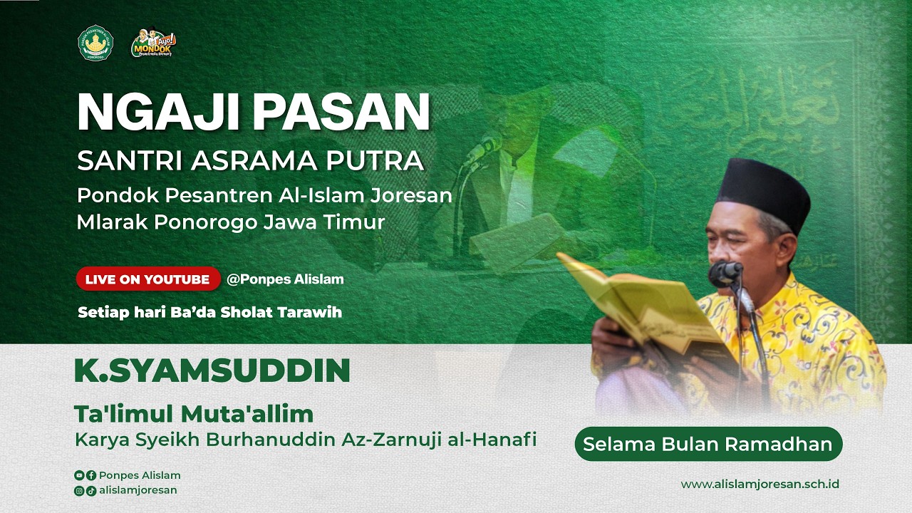 #12🔴LIVE NGAJI PASAN KITAB TA'LIMUL MUTA'ALIM | OLEH K. SYAMSUDDIN PONPES. AL-ISLAM JORESAN