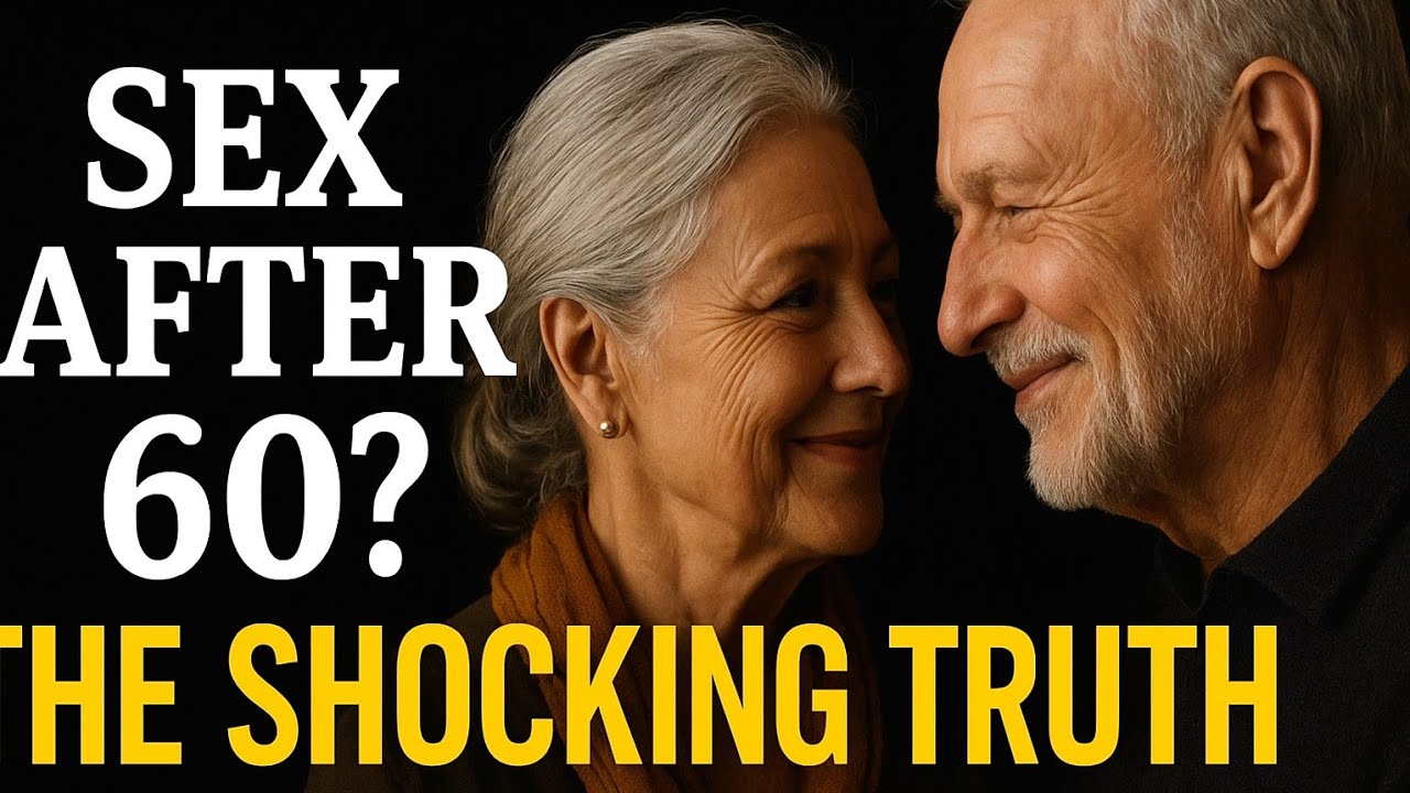 “Sex After 60: Senior Love, Romance & Intimacy Secrets Revealed”