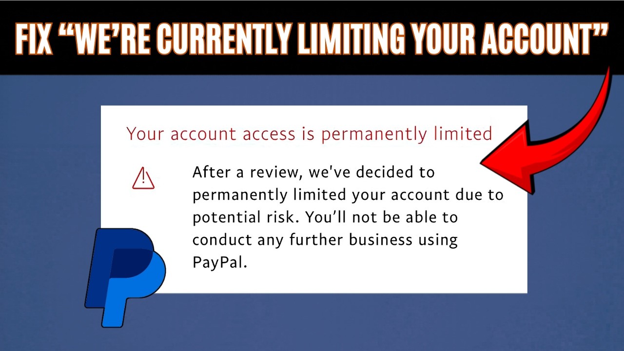 How To Fix We're Permanently Limiting Paypal Account - 2026 QUICK GUIDE