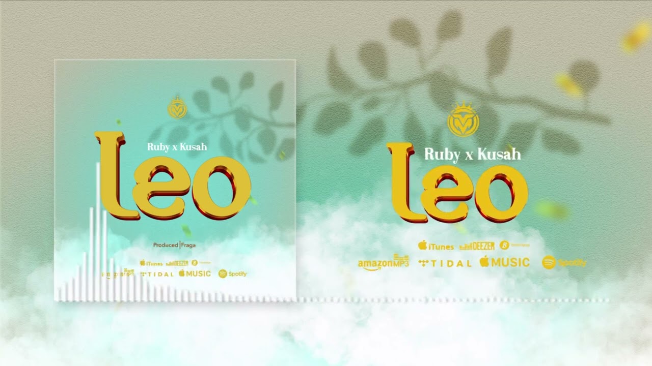 Leo   Ruby x Kusah (Official Music Audio)
