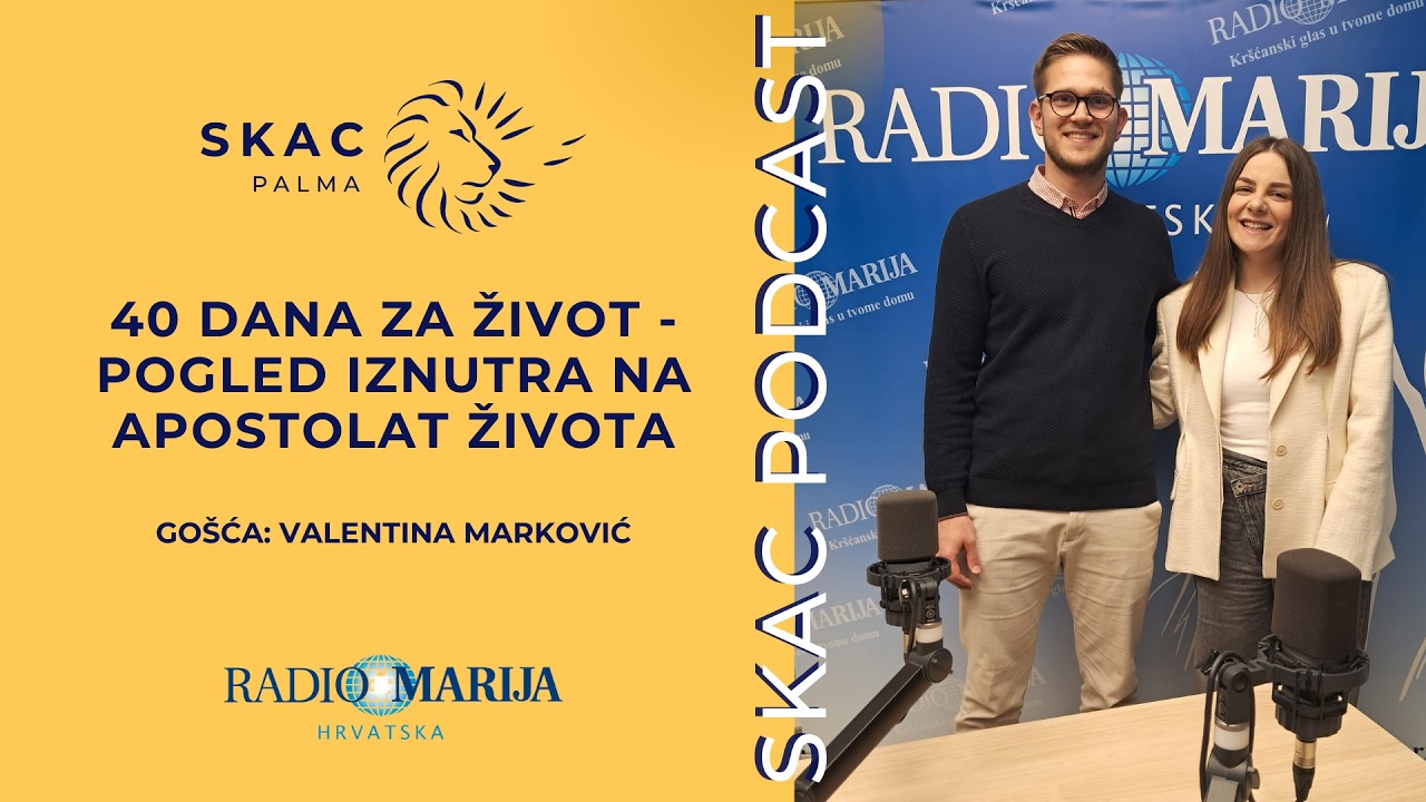 SKAC Podcast #51 - 40 dana za život