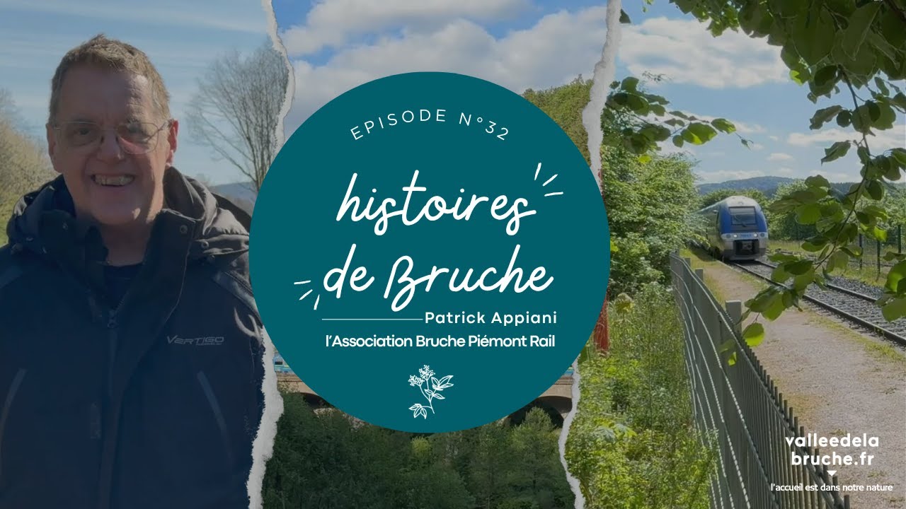 Histoires de Bruche, épisode 32 : Patrick Appiani et l'Association Bruche Piémont Rail