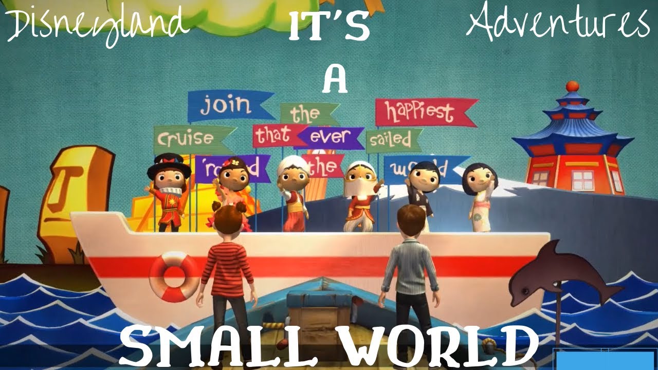 IT'S A SMALL WORLD RIDE | {Disneyland Adventures} Gameplay