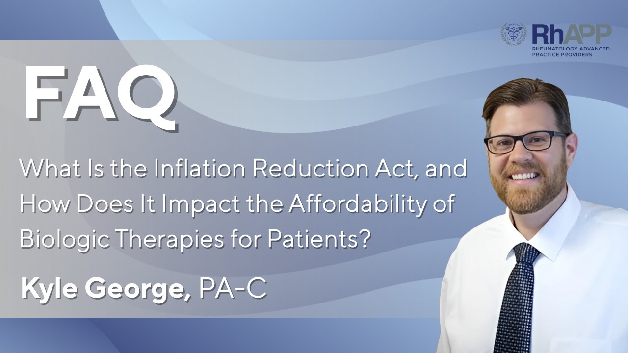 FAQ: What is the Inflation Reduction Act & How Does It Impact Affordability of Biologic Therapies?