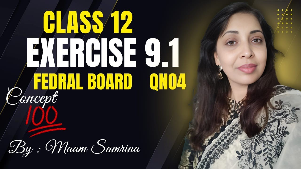 Exercise 9.1 class 12 federal board| ex 9.1 class 12 nbfmaths | ex 9.1 class 12 federal board|Ex 9.1