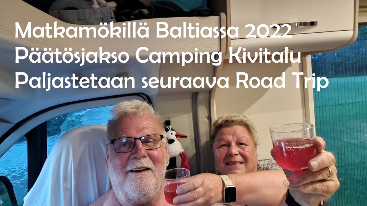 Matkamökillä Baltiassa 2022 | Jakso 20 | Camping Kivitalu