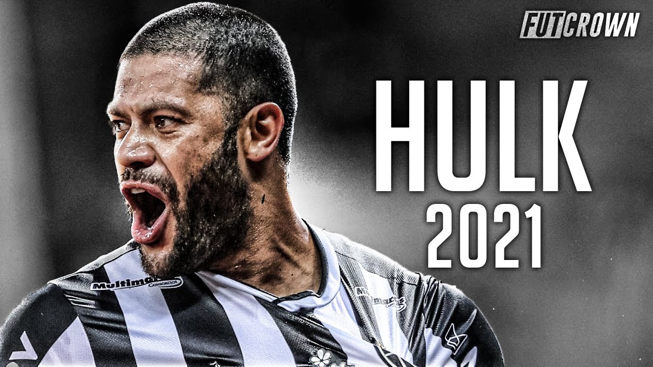 Hulk 2021 ● Atl&eacute;tico Mineiro ► Dribles, Gols & Assist&ecirc;ncias | HD