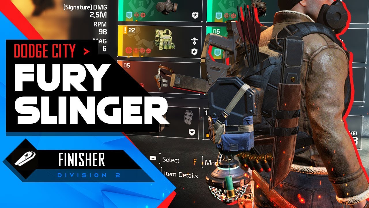 Gunslinger - Finisher / Hunter's Fury / Dodge City Holster - Division 2 Build - Fury Slinger