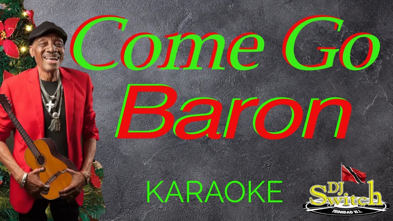 Come Go (Karaoke) - Baron