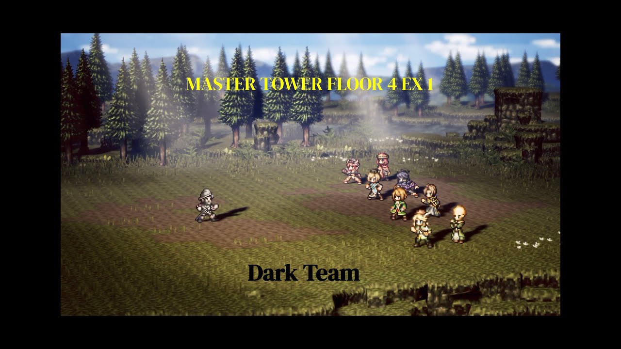 Master Tower Floor 4 Ex 1 Clear | Octopath Traveler: Champions of the Continent