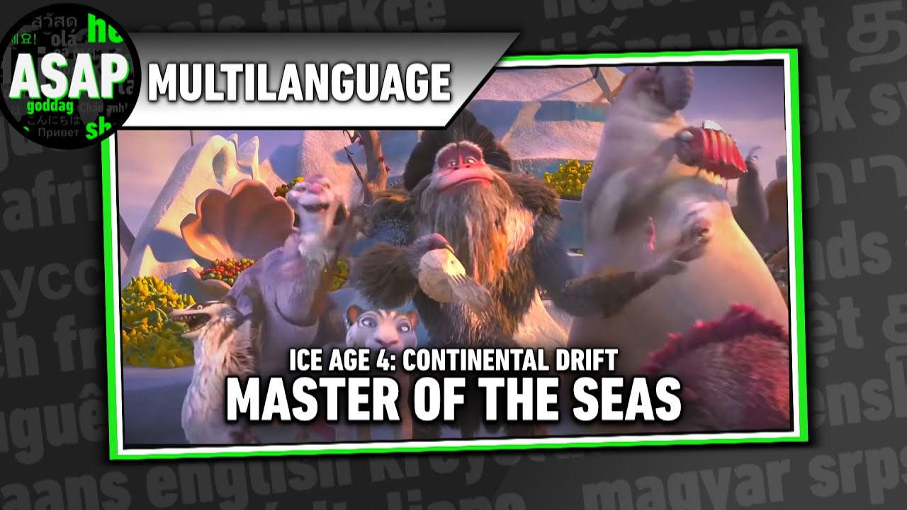 Ice Age 4: Continental Drift “Master of the Seas” | Multilanguage (Requested)