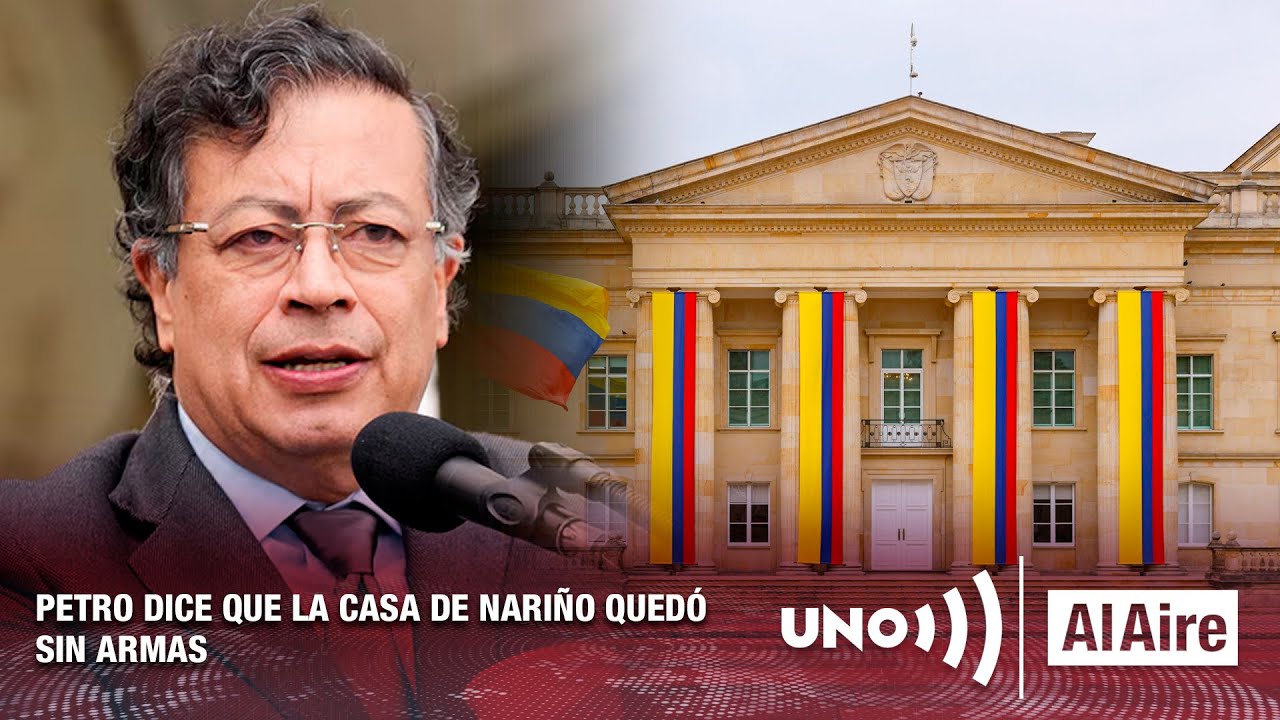 Petro dice que la Casa de Nariño quedó sin armas | Noticias UNO