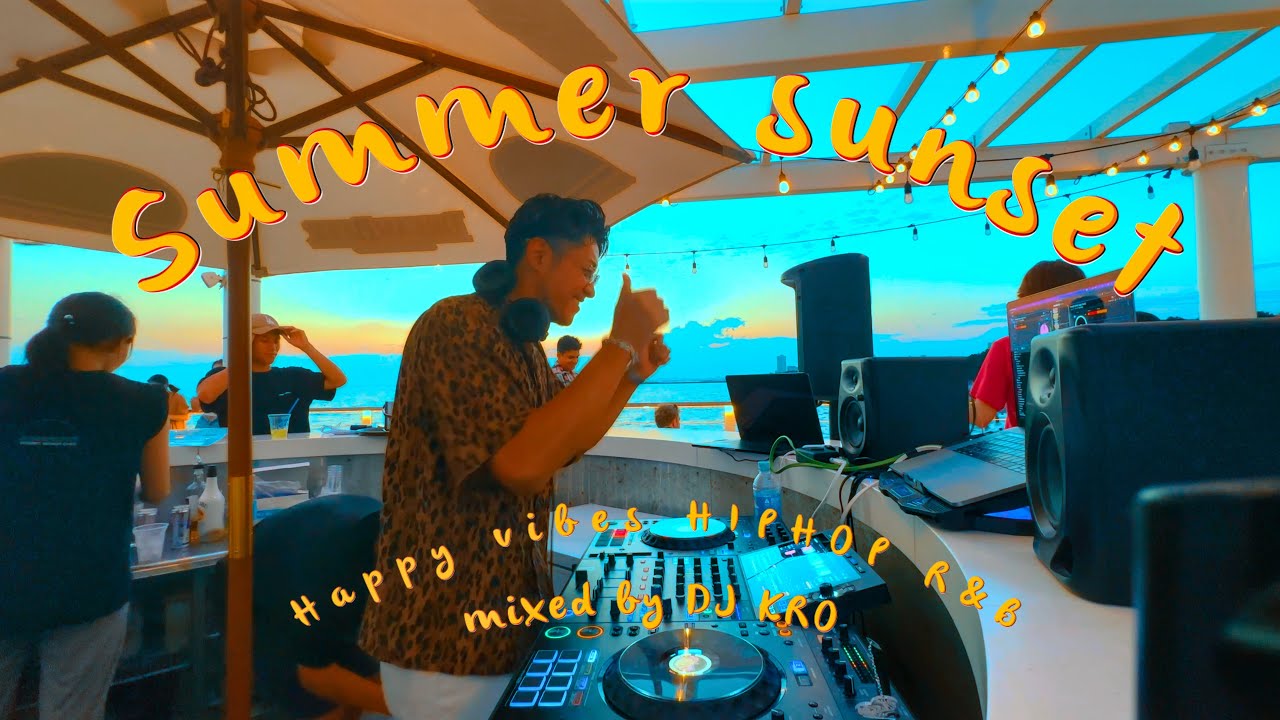Summer Sunset - Happy Vibes HipHop & R&B mix by DJ KRO | 2Pac ,Jackson 5 ,Bruno Mars , Cheryl Lynn