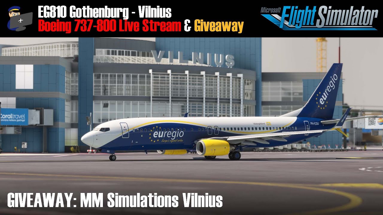 MSFS | GIVEAWAY: MM Simulations Vilnius | MSFS | B738 | EG810 Gothenburg - Vilnius | VATSIM