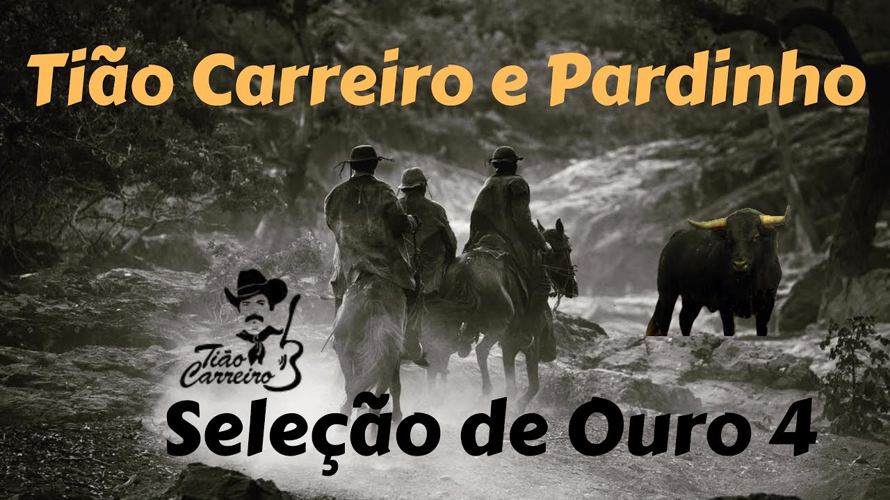Seleção de Ouro - Tião Carreiro e Pardinho (4)