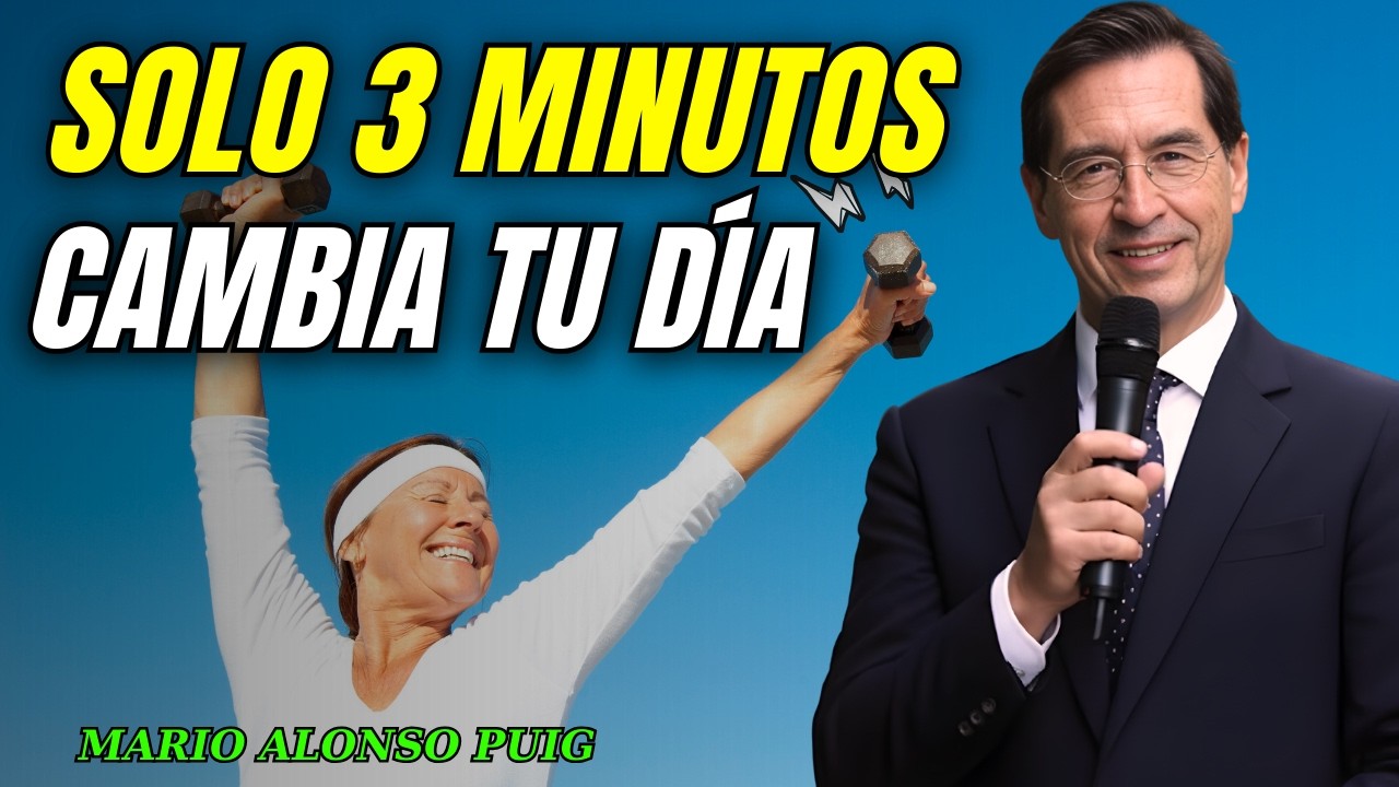 Mario Alonso Puig | Haz ESTO solo 3 minutos: El secreto biológico para despertar con energía.