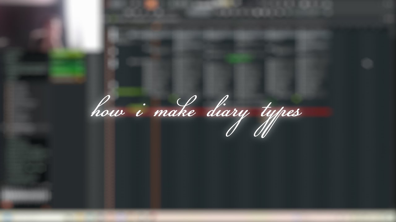 how I make diary types, full walkthrough  **silent cookup**