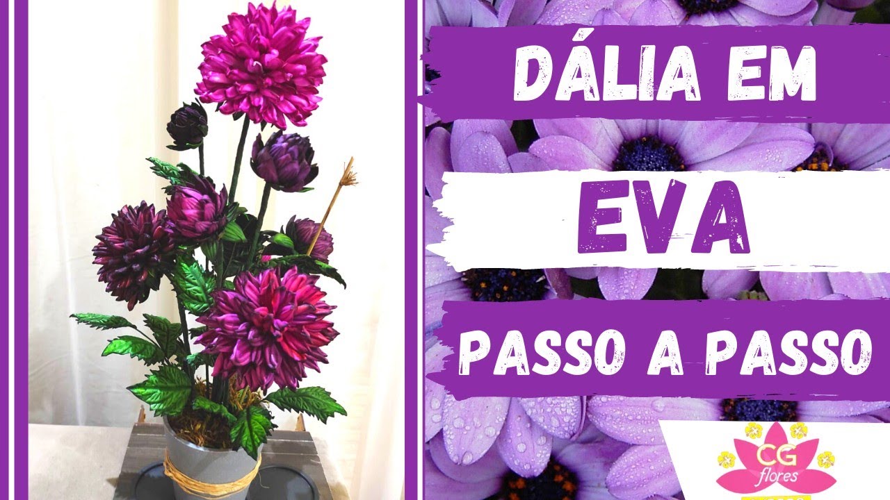🔹FLOR DÁLIA EM EVA PASSO A PASSO | COMO FAZER FLORES ARTIFICIAIS REALISTA/CGFLORES