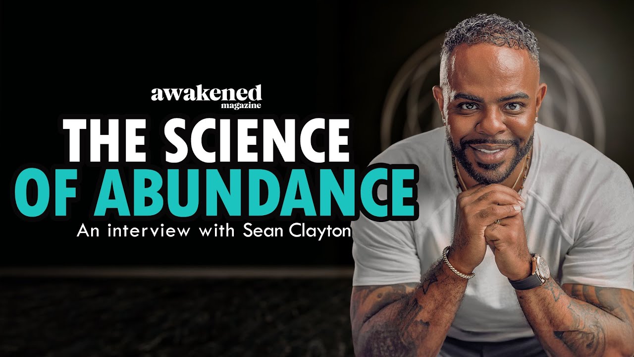 The Science of Abundance - Sean Clayton