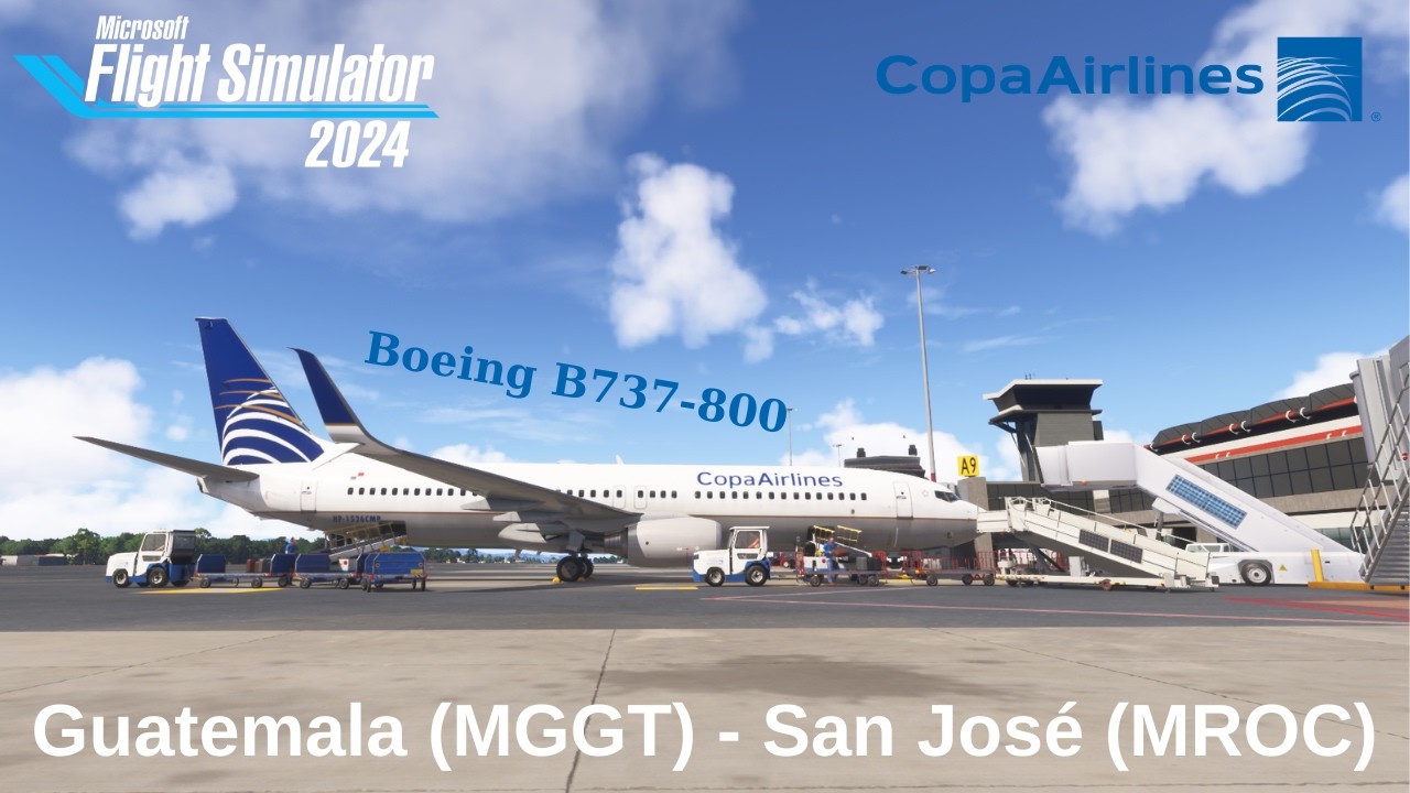 Copa Airlines Real Ops | Guatemala (MGGT) - San José (MROC) | Boeing B737-800