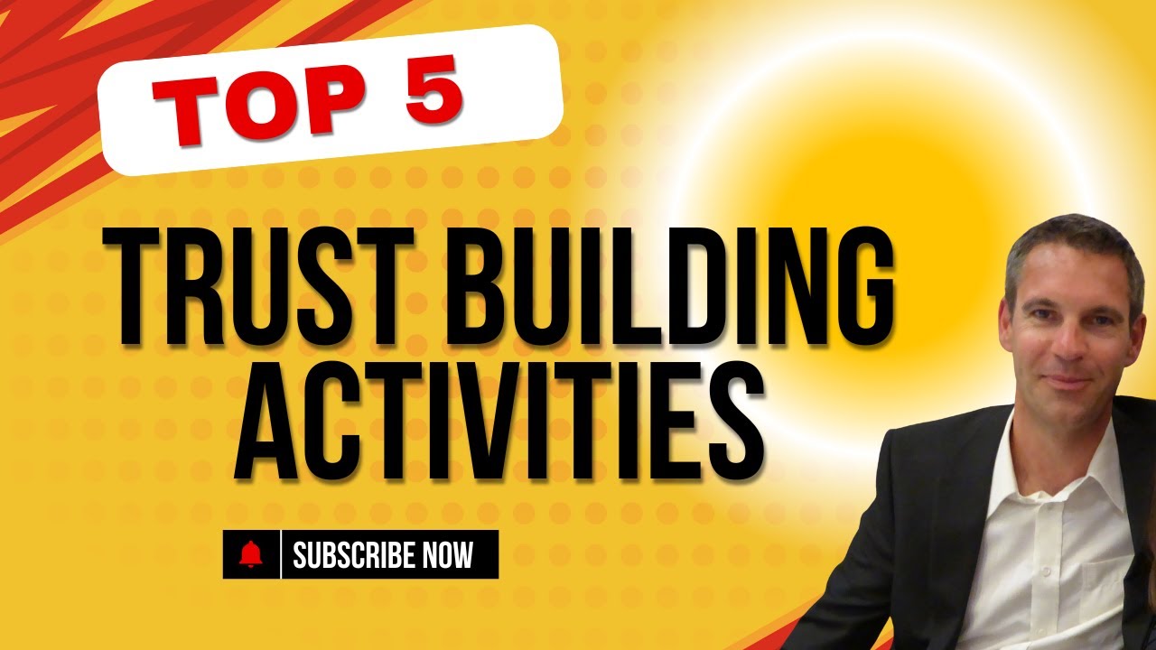 5 Best Trust Building Activities, Exercises and Games for Workplace Training