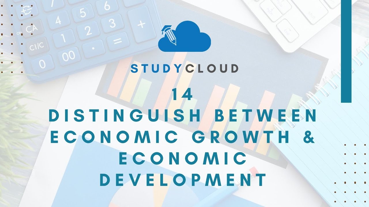 Distinguish between Economic Growth & Economic Development | F.Y.J.C Commerce | StudyCloud app