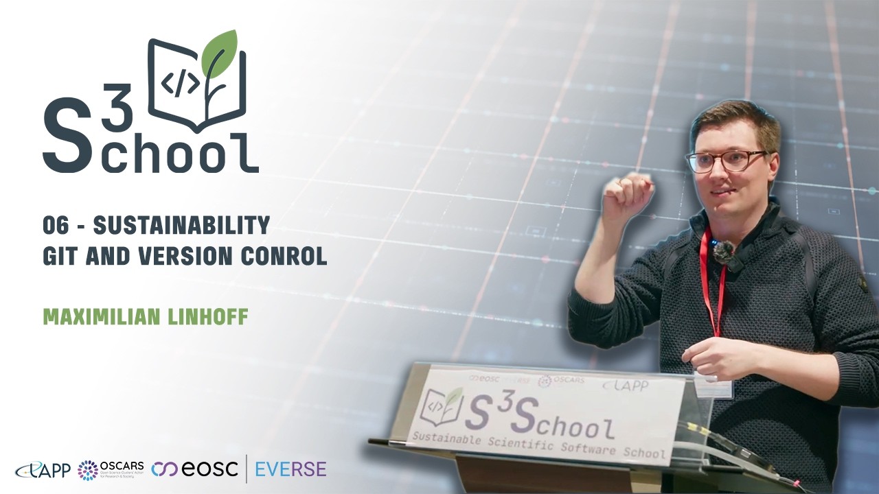 S³ School 2026 - SUSTAINABILITY Git and version control -  Maximilian Linhoff