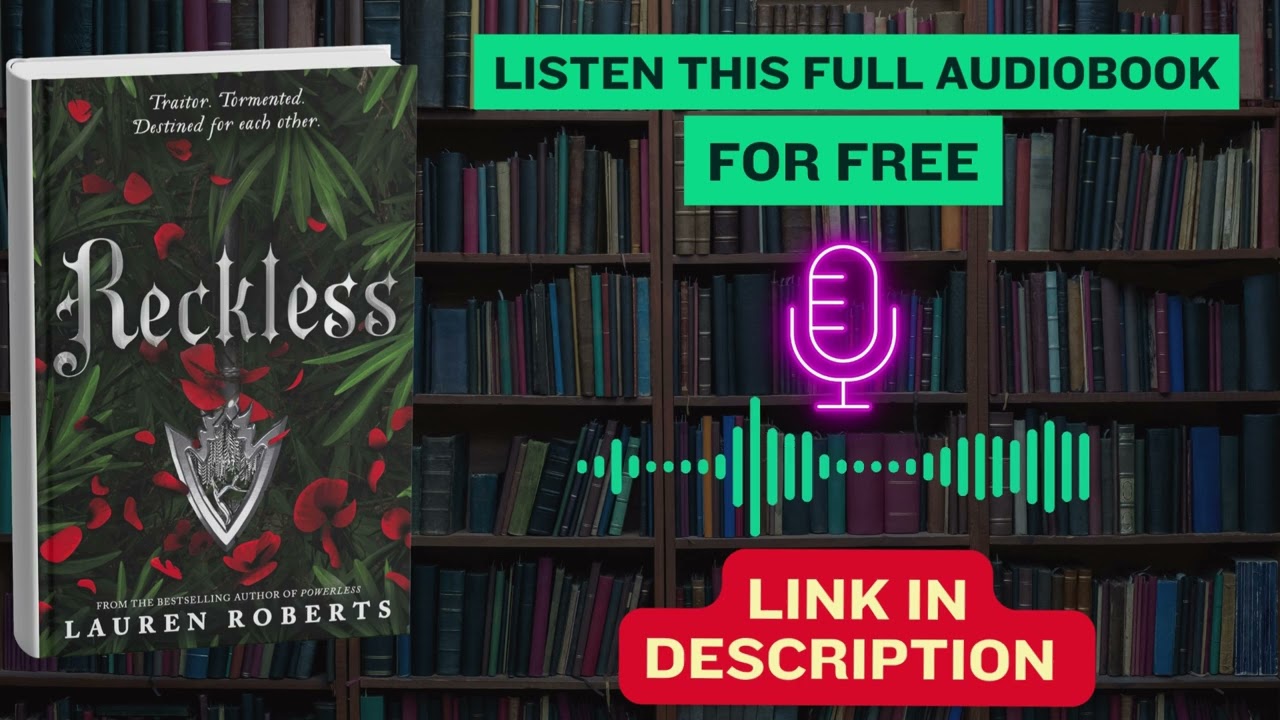 Reckless &ndash; Emotional Audiobook Summary | Lauren Roberts&rsquo; Explosive Fantasy Sequel