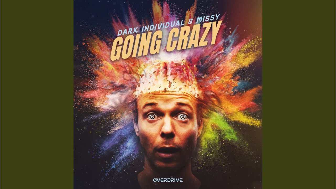 Going Crazy