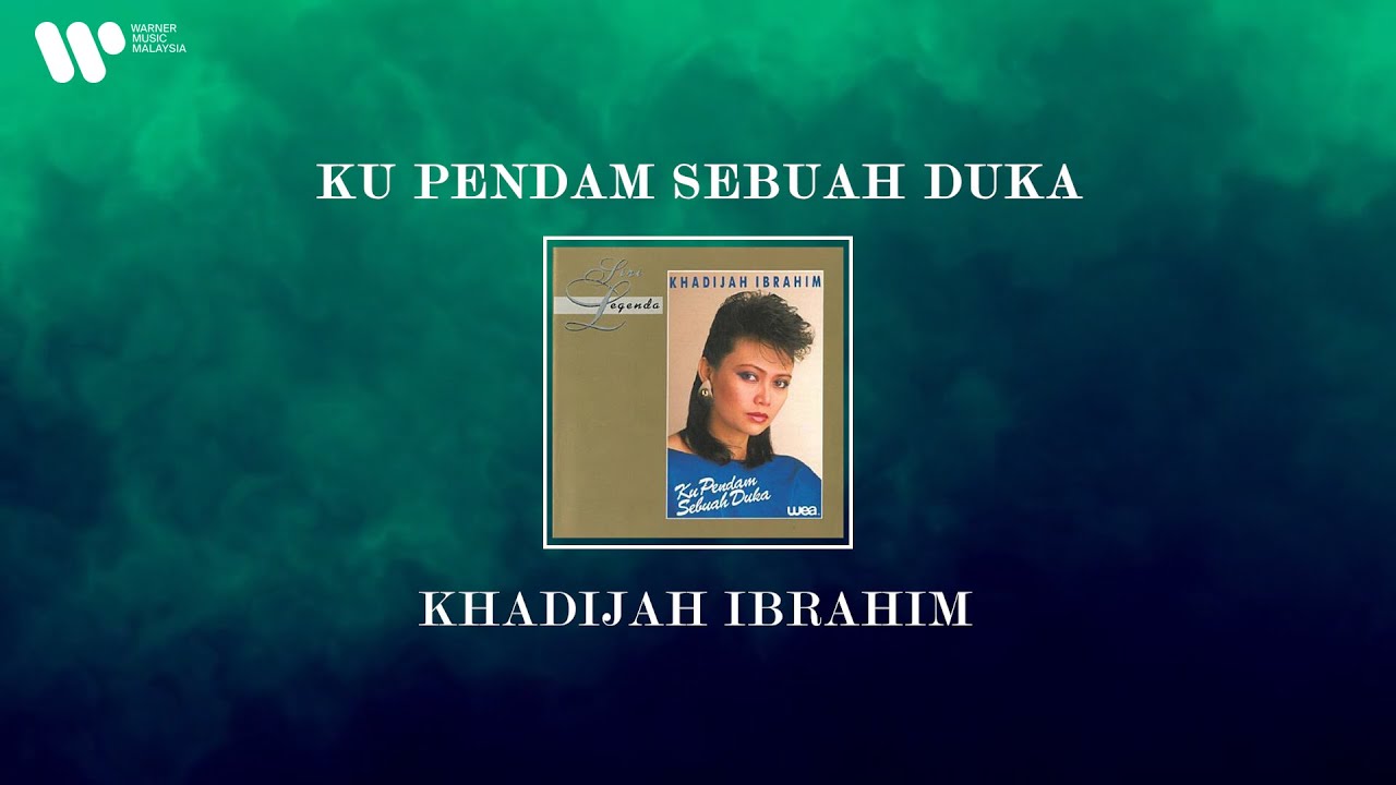 Khadijah Ibrahim - Ku Pendam Sebuah Duka (Lirik Video)
