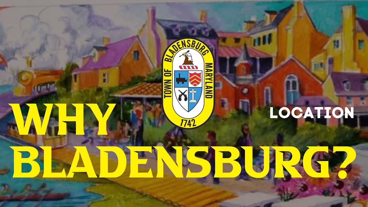Why Bladensburg? - Location: Economic Development Series
