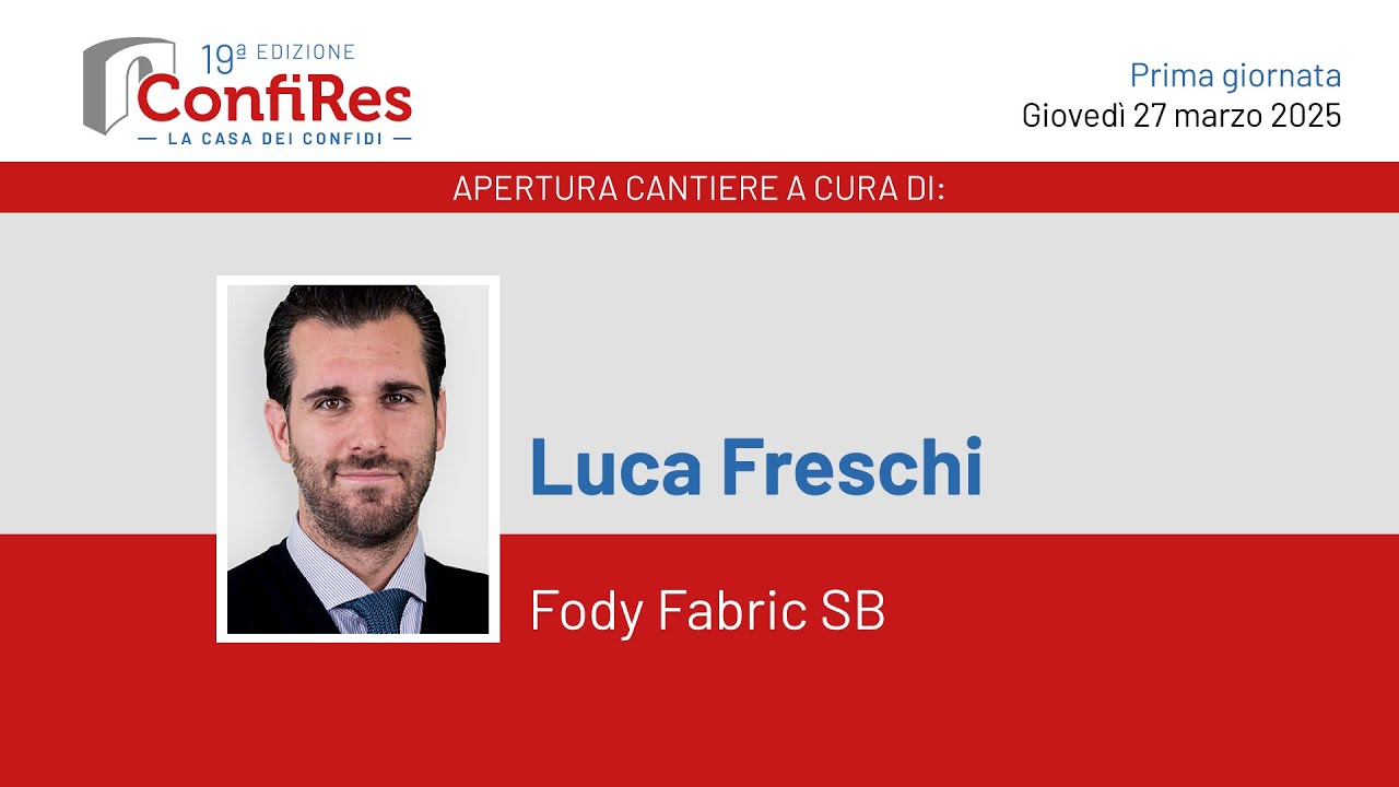 Confires 2025, prima giornata - Introduzione cantiere ESG di Luca Freschi