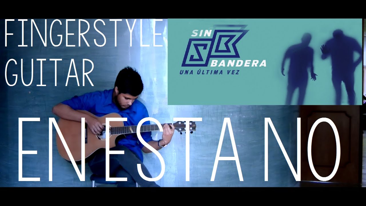 Sin Bandera - En esta no (Fingerstyle guitar cover by Luis Fascinetto)