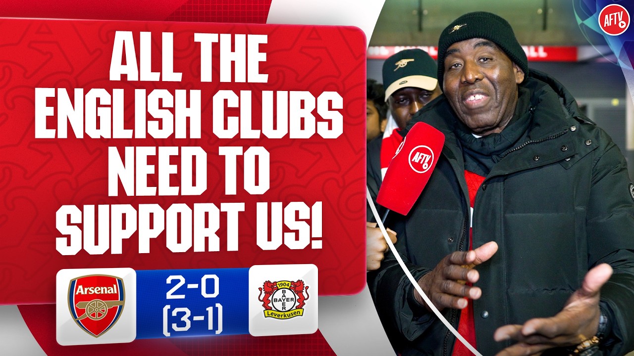 All The English Clubs Need To Support Us 😂 (Robbie) | Arsenal 2-0 Bayer Leverkusen