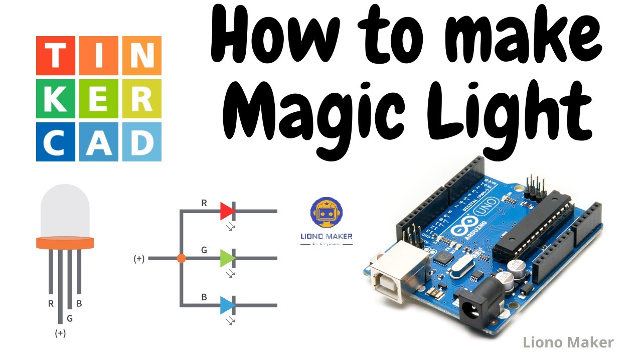How to make magic light LED-RGB with Arduino | Tinkercad | Liono Maker