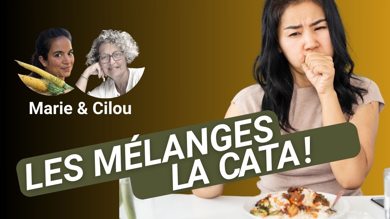 Parlons des combinaisons alimentaires avec Marie