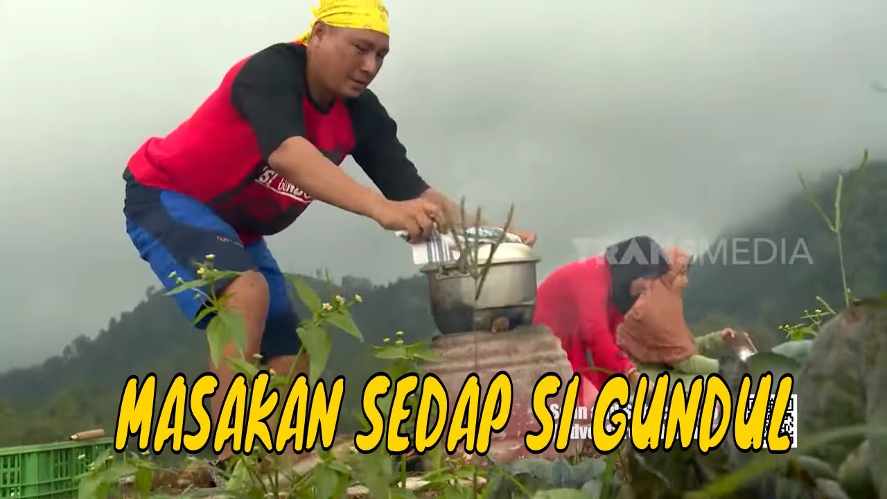 [FULL] MASAKAN SEDAP SI GUNDUL | JEJAK SI GUNDUL (19/03/24)