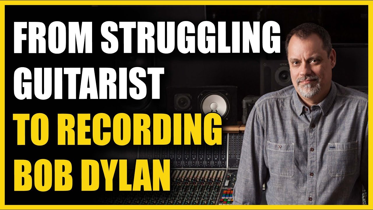 From Struggling Guitarist to Recording Bob Dylan: Steve Genewick