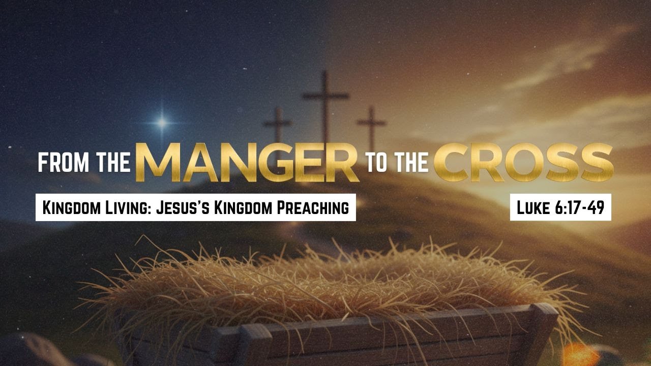 Kingdom Living: Jesus’s Kingdom Preaching