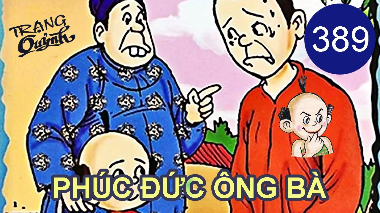 Trạng Quỷnh FULL MÀU | Tập 389 - PHÚC ĐỨC ÔNG BÀ | Truyện Tranh