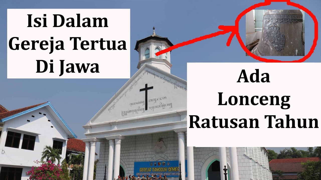 Gereja Tertua Di Jombang | Bahkan Tertua Di Jawa