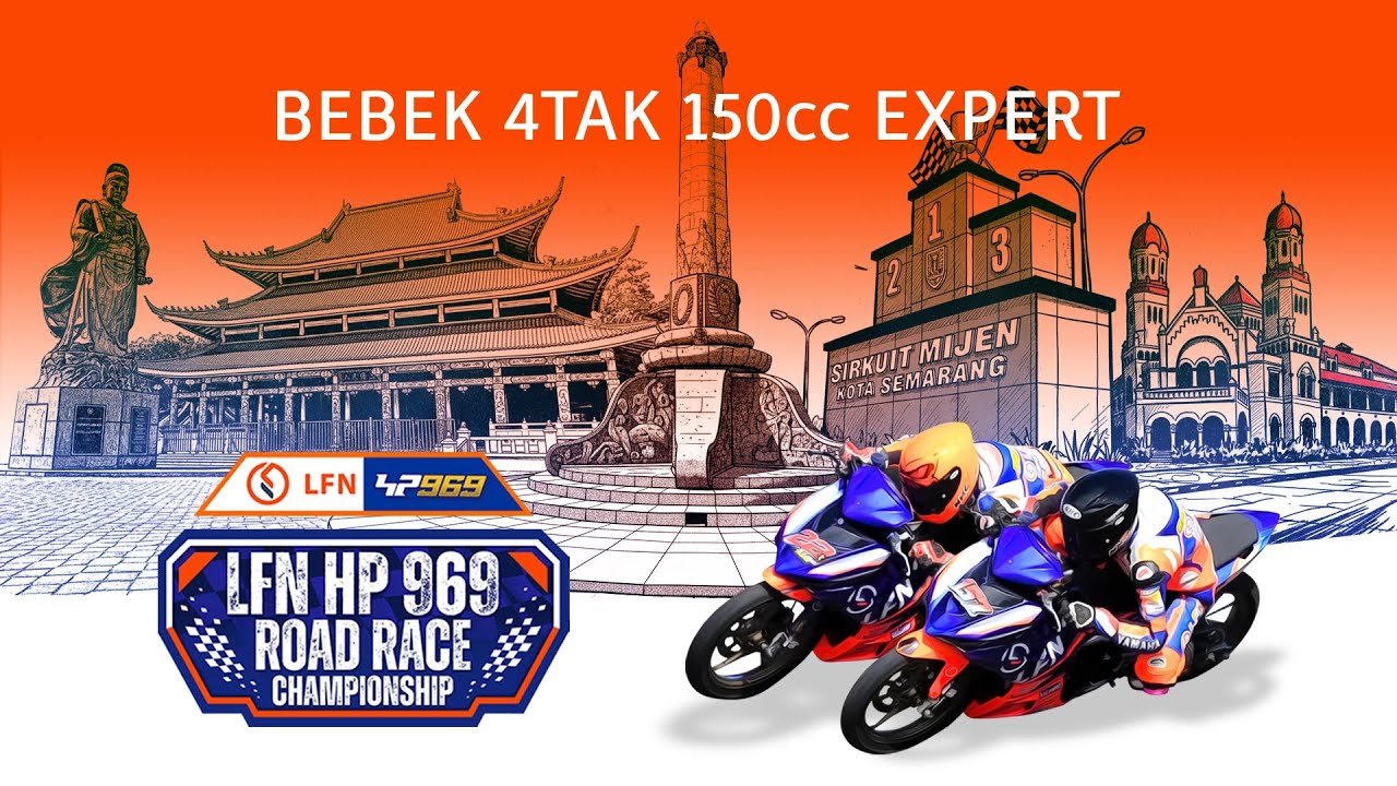 ✅ BEBEK 4-STROKE 150cc EXPERT | LFN HP969 Road Race Championship | Mijen Semarang Circuit