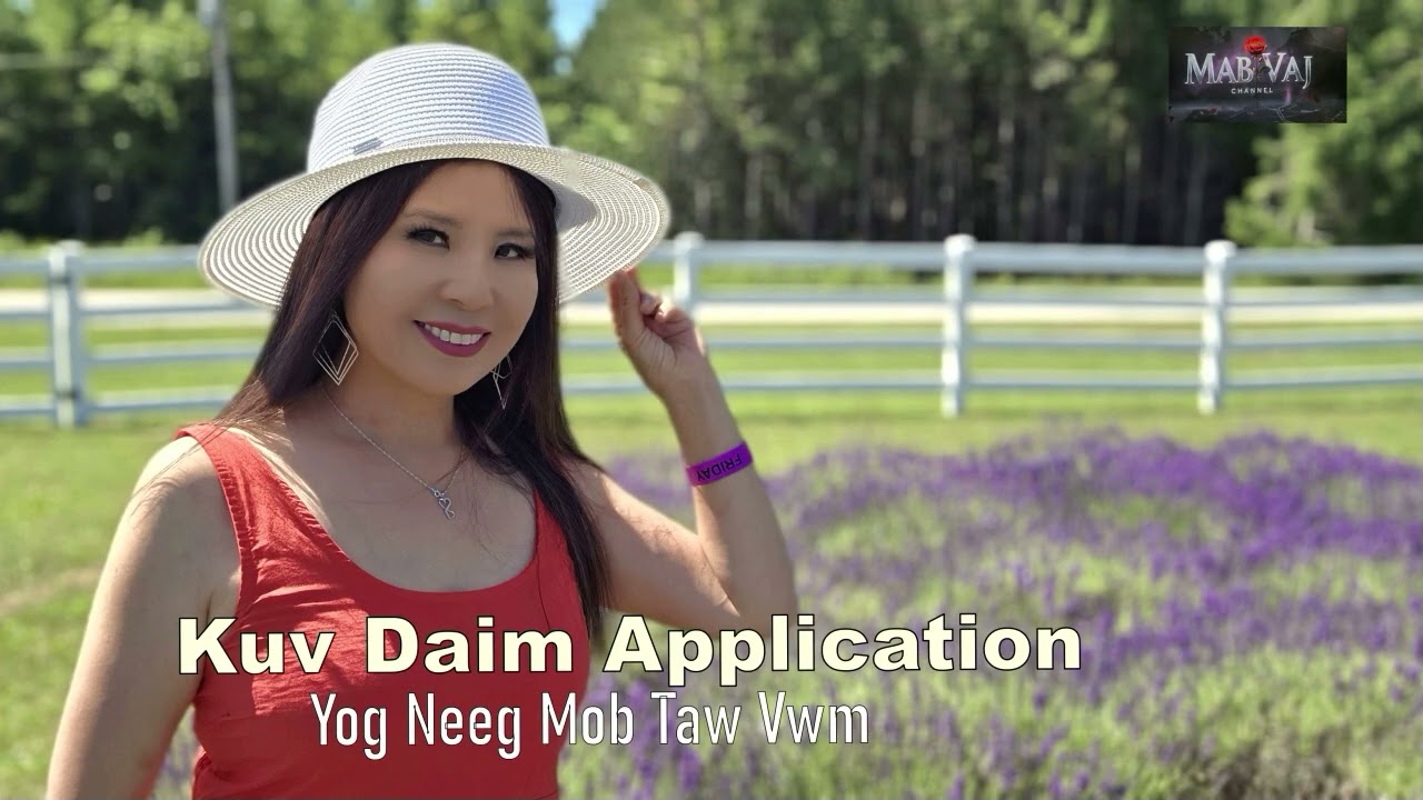Kuv Daim Application Yog Neeg Mob Taw Vwm~08/22/2025~