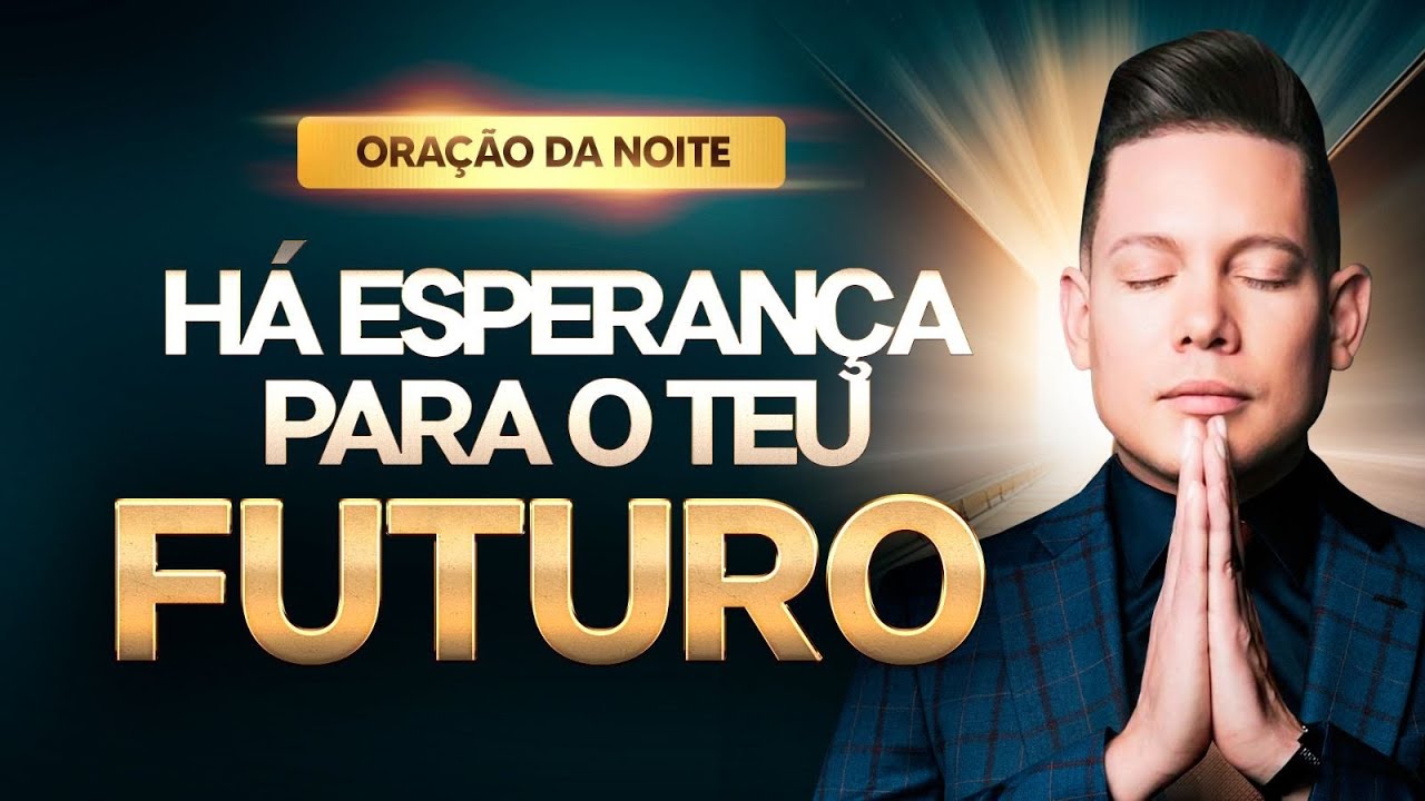 ORAÇÃO DA NOITE 15 DE SETEMBRO 