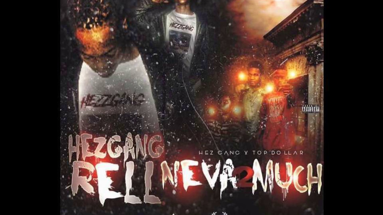 HezGangRell -WONT STOP FT.JV