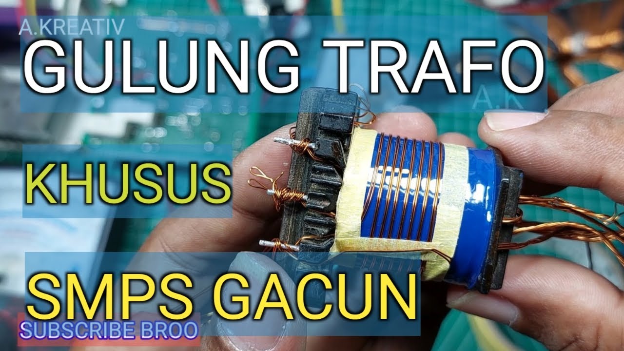 TRAFO SMPS KHUSUS GACUN