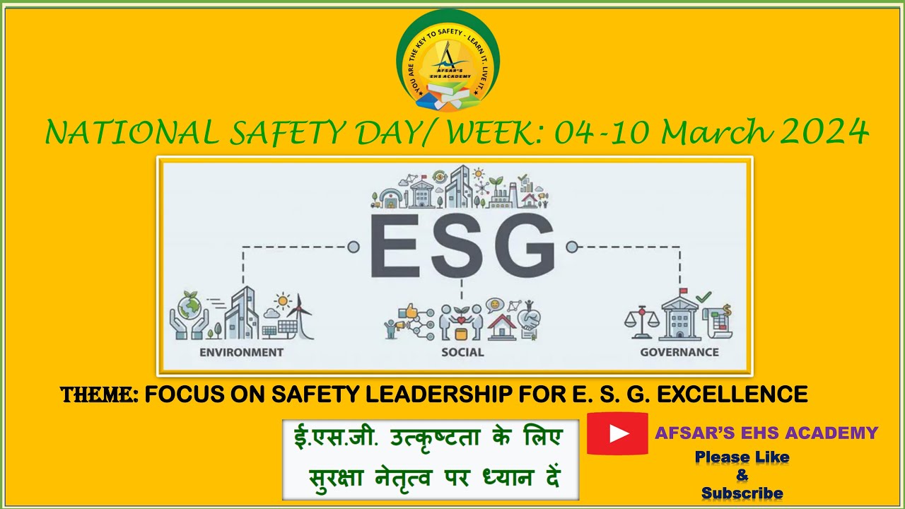 NATIONAL SAFETY DAY /WEEK  Theme FOCUS ON SAFETY LEADERSHIP FOR  E S G  EXCELLENCE